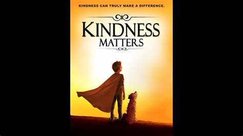 kindness matters movie youtube